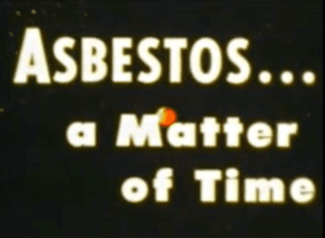 Asbestos — a matter of time