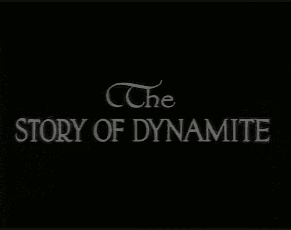 The Story of Dynamite